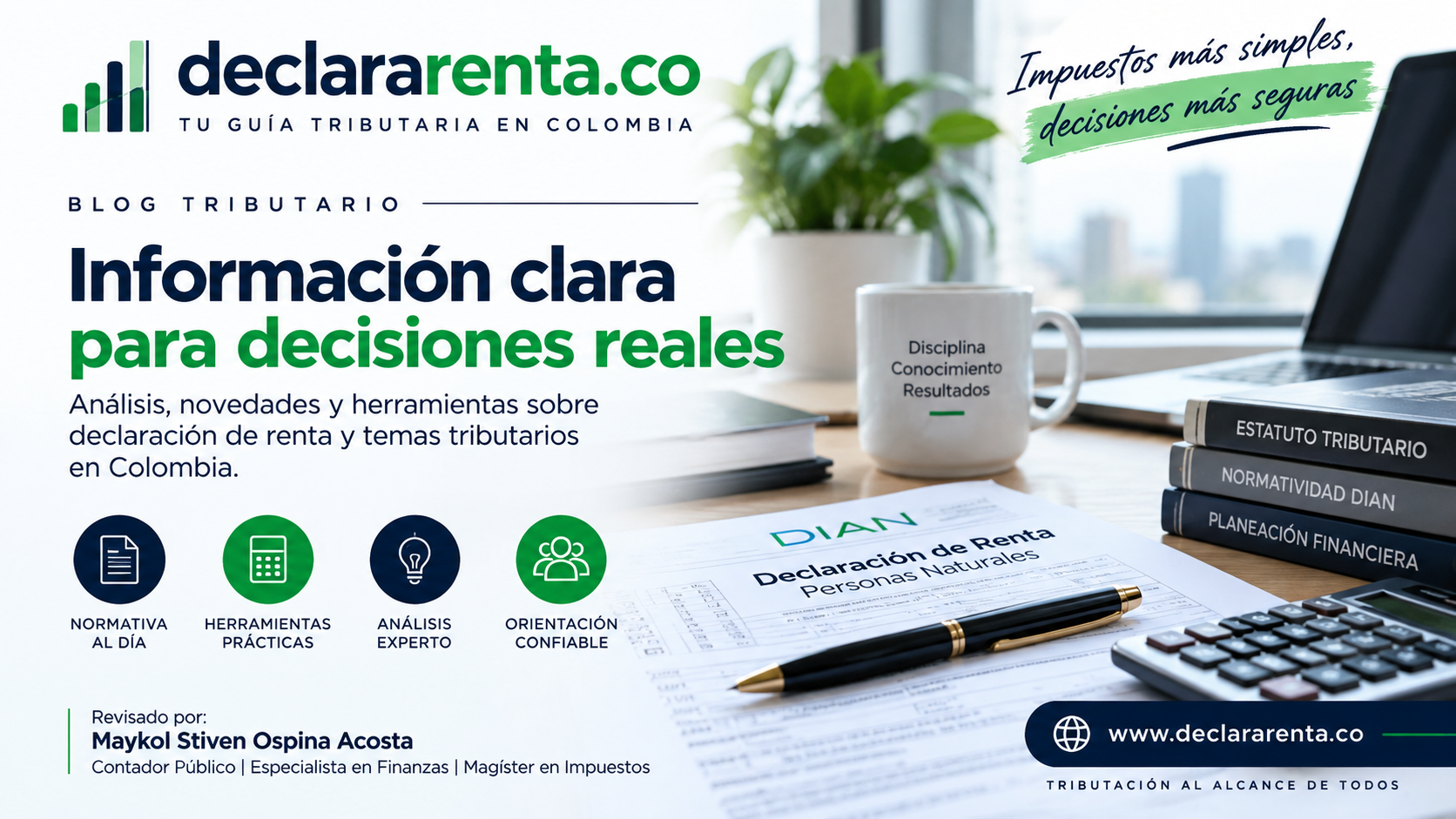 Lee más sobre el artículo Vivo fuera de Colombia: ¿tengo que declarar renta en Colombia?